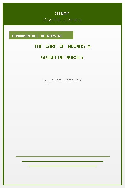 THE CARE OF WOUNDS A GUIDEFOR NURSES cover
